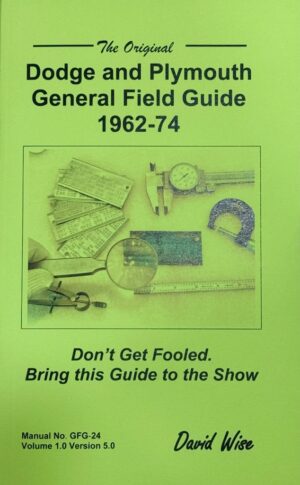 The Original Dodge and Plymouth Field Guide 1962 - 74 (GFG)